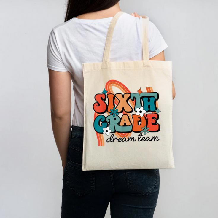 Sixth Grade Dream Team 1st Day Of 6th Grade Back To School Canvas Tote Bag