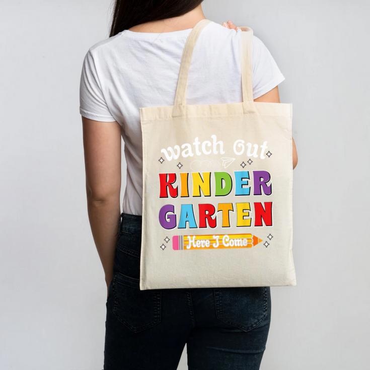 Watch Out Kindergarten Here I Come Back To School Canvas Tote Bag Watch Out Kindergarten Here I Come Back To School Canvas Tote Bag
