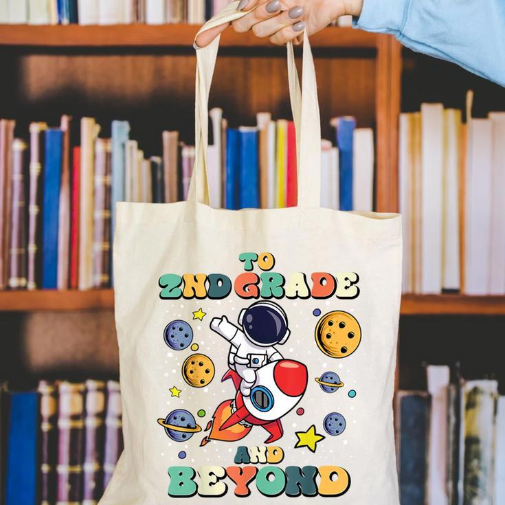 To 2nd Grade And Beyond Second Astronaut Back To School Canvas Tote Bag