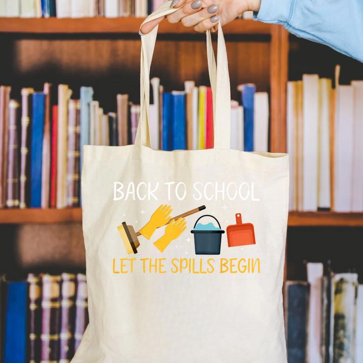 Back To School Let The Spills Begin School Custodian Canvas Tote Bag Back To School Let The Spills Begin School Custodian Canvas Tote Bag
