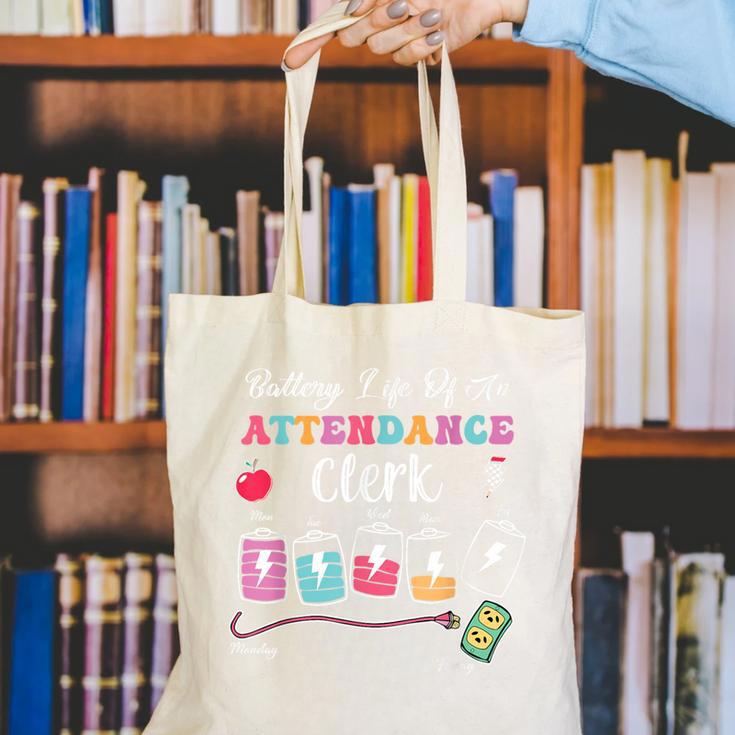 Battery Life Of An Attendance Clerk Back To School Canvas Tote Bag Battery Life Of An Attendance Clerk Back To School Canvas Tote Bag