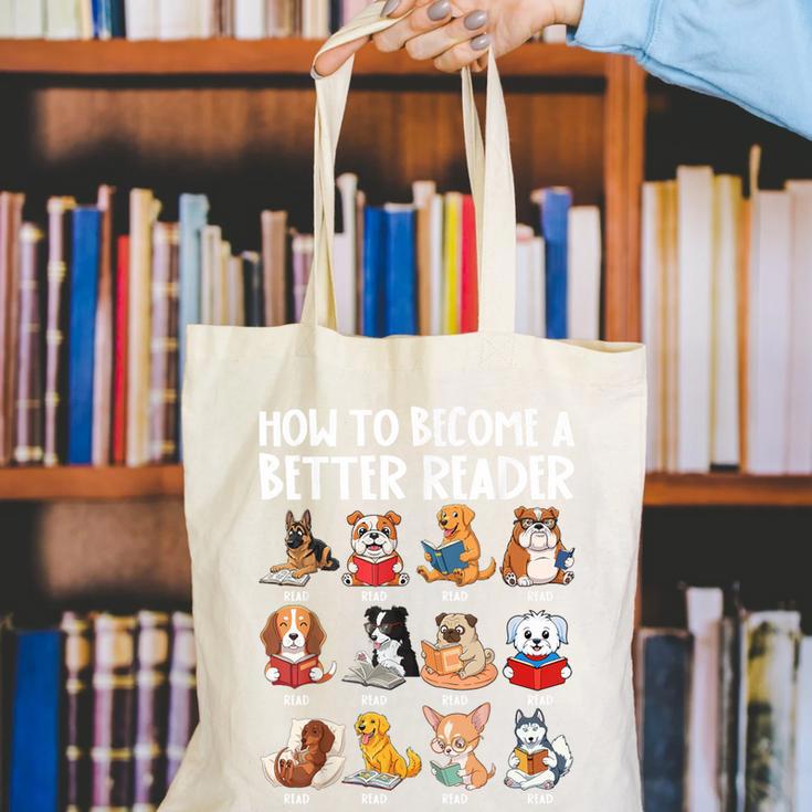 How To Become a Better Reader Dog Back To School Canvas Tote Bag How To Become a Better Reader Dog Back To School Canvas Tote Bag