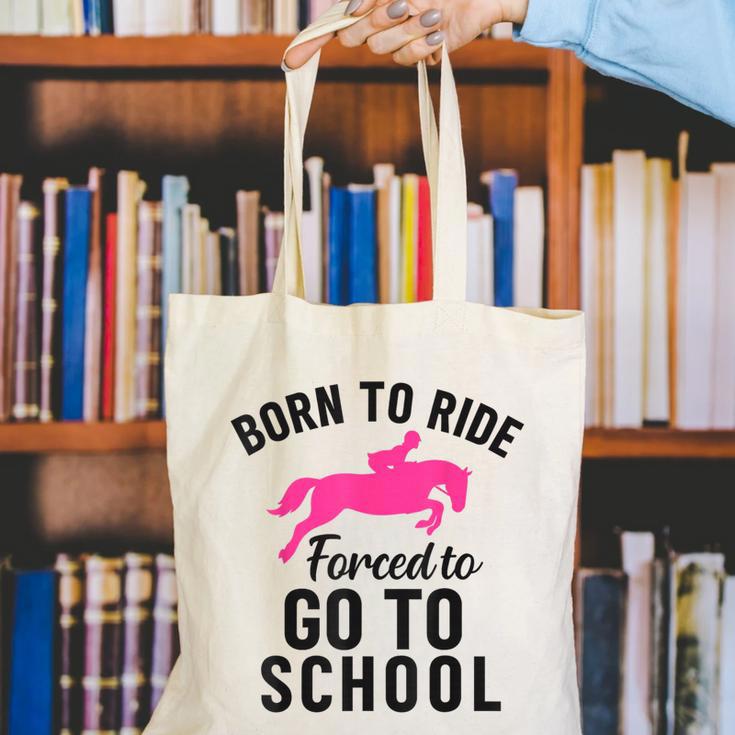 Born To Riding Forced To Go To School Back To School Canvas Tote Bag