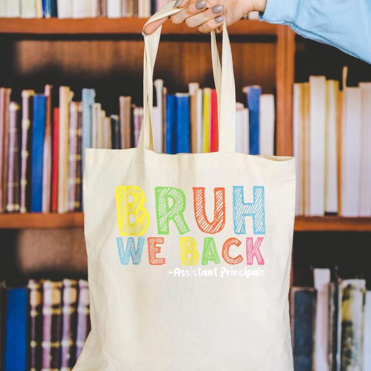 Bruh We Back Assistant Principal Back To School Groovy Canvas Tote Bag Bruh We Back Assistant Principal Back To School Groovy Canvas Tote Bag