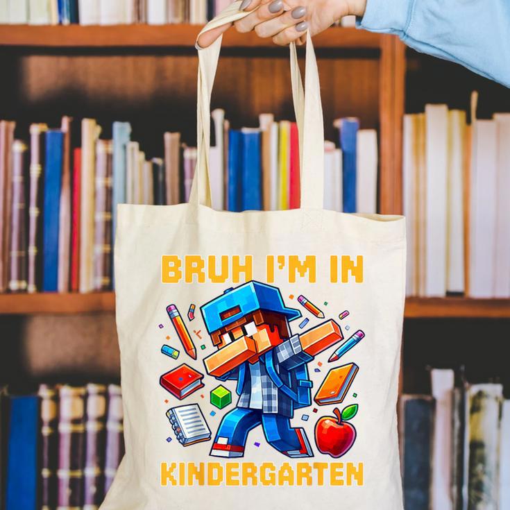 Bruh I'm In Kindergarten Boys Kids Gamer Back To School Canvas Tote Bag Bruh I'm In Kindergarten Boys Kids Gamer Back To School Canvas Tote Bag
