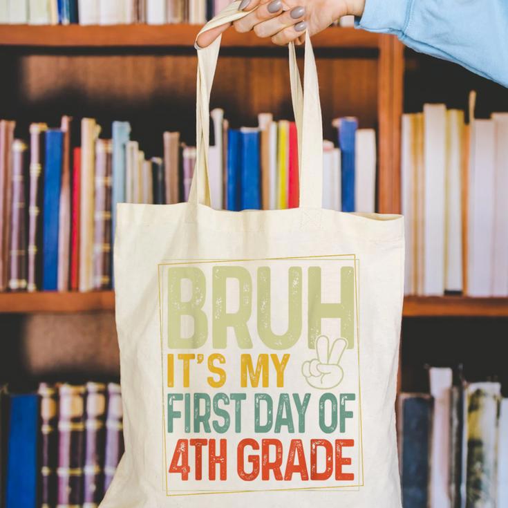 Bruh Its My First Day Of 4th Grade Back To School Boys Kids Canvas Tote Bag Bruh Its My First Day Of 4th Grade Back To School Boys Kids Canvas Tote Bag