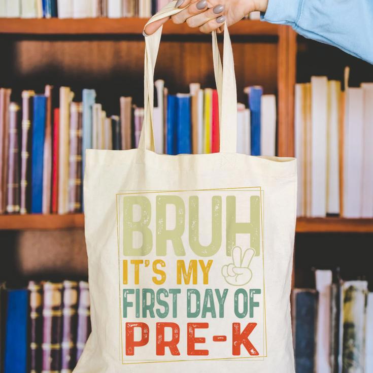 Bruh Its My First Day Of Pre K PreK Back To School Boys Kids Canvas Tote Bag Bruh Its My First Day Of Pre K PreK Back To School Boys Kids Canvas Tote Bag
