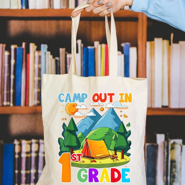 Camp Out In 1st Grade Back To School For Camping Lover Canvas Tote Bag Camp Out In 1st Grade Back To School For Camping Lover Canvas Tote Bag