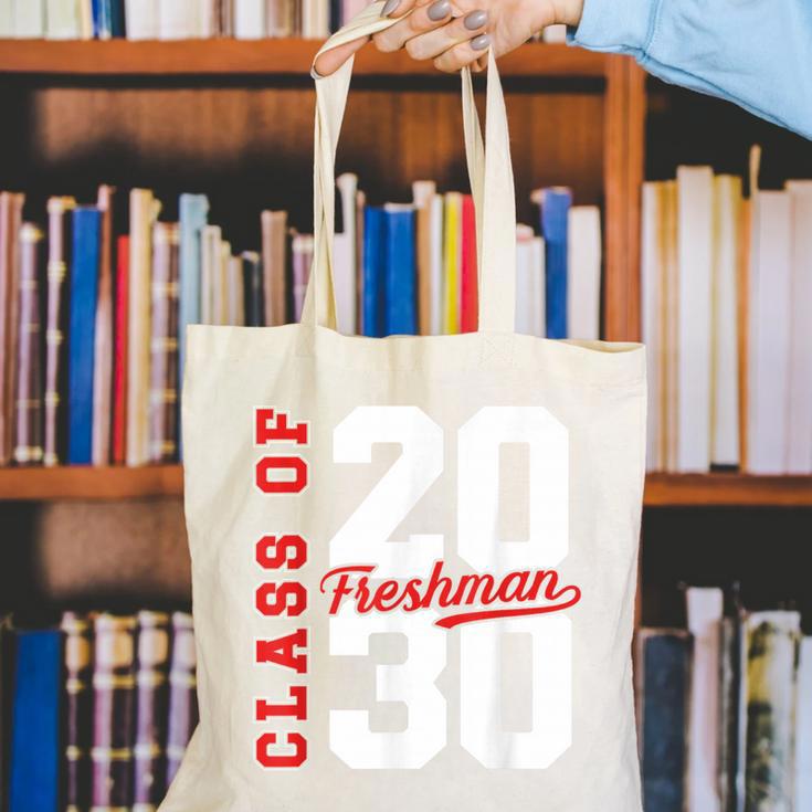Class Of 2030 Freshman 2030 Back To School Canvas Tote Bag