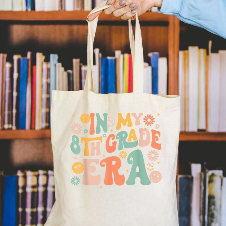 In My Eighth Grade Era Retro 8th Grade Back To School Canvas Tote Bag In My Eighth Grade Era Retro 8th Grade Back To School Canvas Tote Bag