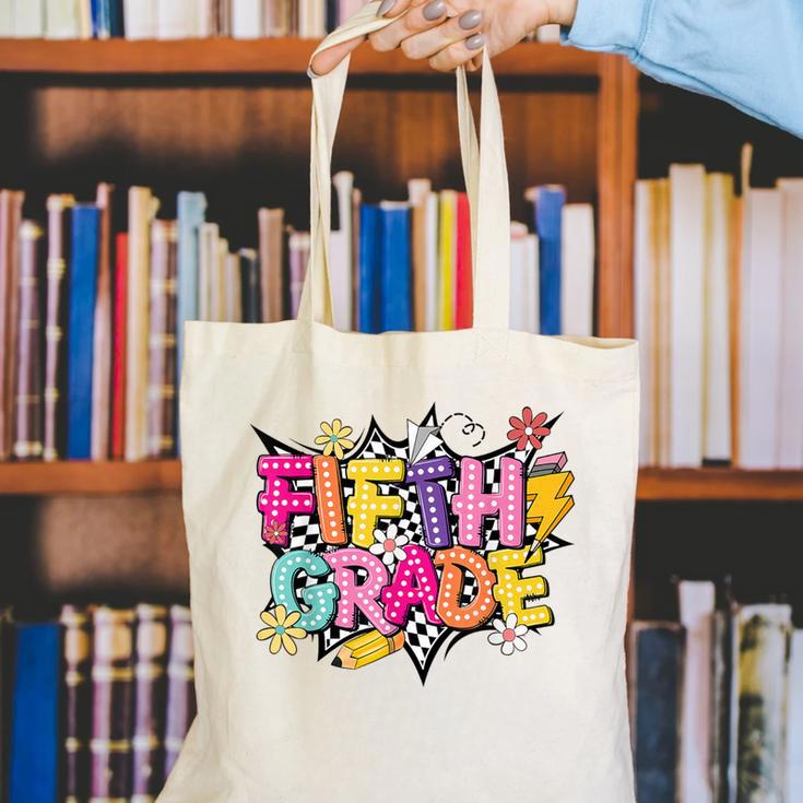 First Day Of School Fifth Grade Back To School Kids Canvas Tote Bag First Day Of School Fifth Grade Back To School Kids Canvas Tote Bag