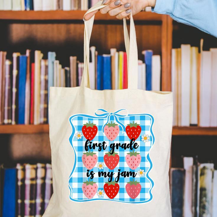 First Grade Is My Jam Strawberry 1st Grade Back To School Canvas Tote Bag