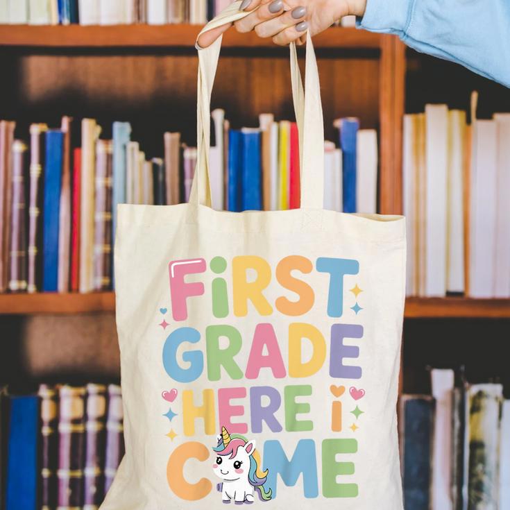 First Grade Here I Come Unicorn Back To School Canvas Tote Bag First Grade Here I Come Unicorn Back To School Canvas Tote Bag