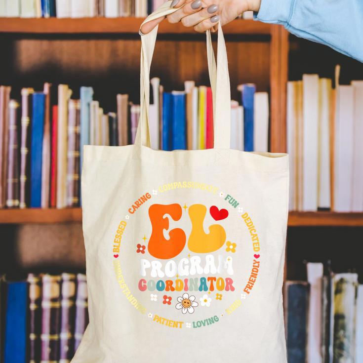 Groovy EL Program Coordinator Appreciation Back To School Canvas Tote Bag Groovy EL Program Coordinator Appreciation Back To School Canvas Tote Bag