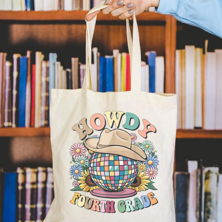 Howdy Fourth Grade Cowgirl Western 4th Grade Back To School Canvas Tote Bag Howdy Fourth Grade Cowgirl Western 4th Grade Back To School Canvas Tote Bag