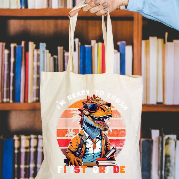 I'm Ready To Crush First Grade DinosaurRex Back To School Canvas Tote Bag I'm Ready To Crush First Grade DinosaurRex Back To School Canvas Tote Bag