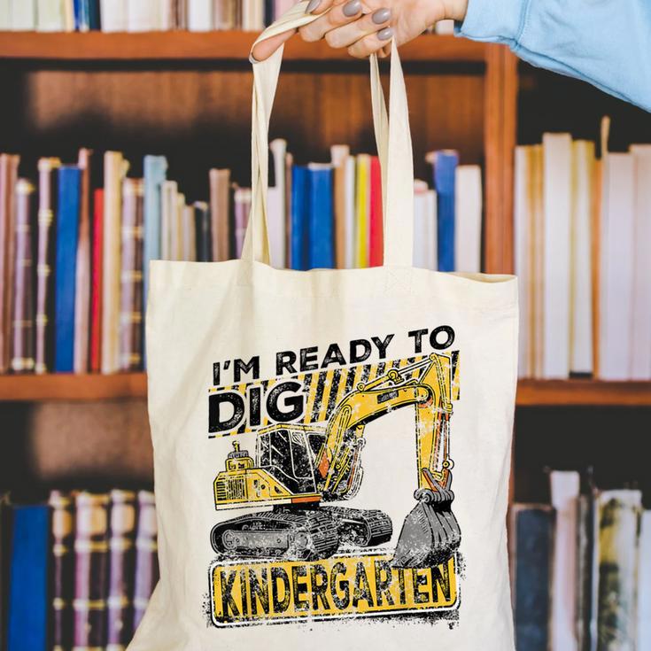 I'm Ready To Dig Kindergarten Back To School Excavator Canvas Tote Bag I'm Ready To Dig Kindergarten Back To School Excavator Canvas Tote Bag