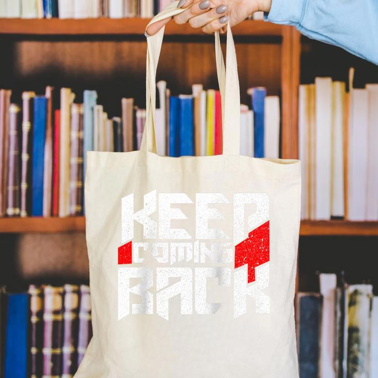 Keep Coming Back Celebrate Recovery Rehab NA AA Raglan Baseball Tee Canvas Tote Bag Keep Coming Back Celebrate Recovery Rehab NA AA Raglan Baseball Tee Canvas Tote Bag