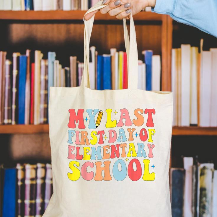 My Last First Day Of Elementary School Groovy Back To School Canvas Tote Bag My Last First Day Of Elementary School Groovy Back To School Canvas Tote Bag