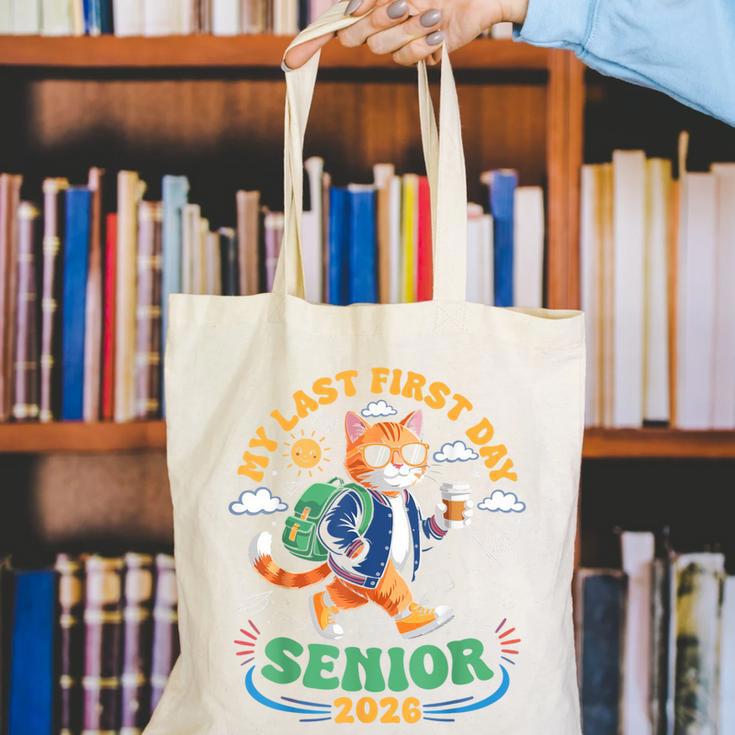 My Last First Day Senior 2026 Cat Back To School Canvas Tote Bag