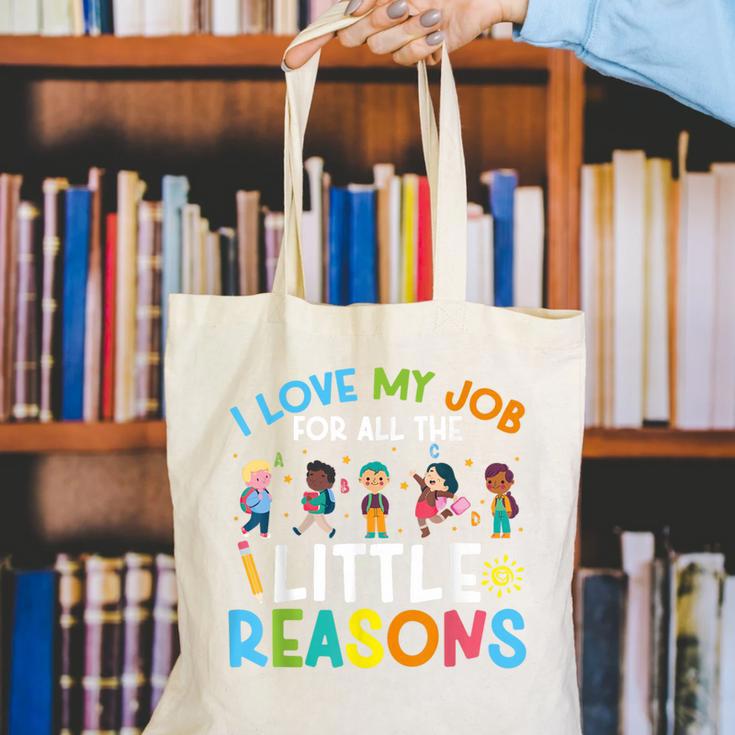 I Love My Job For All The Little Reasons Back To School Canvas Tote Bag I Love My Job For All The Little Reasons Back To School Canvas Tote Bag
