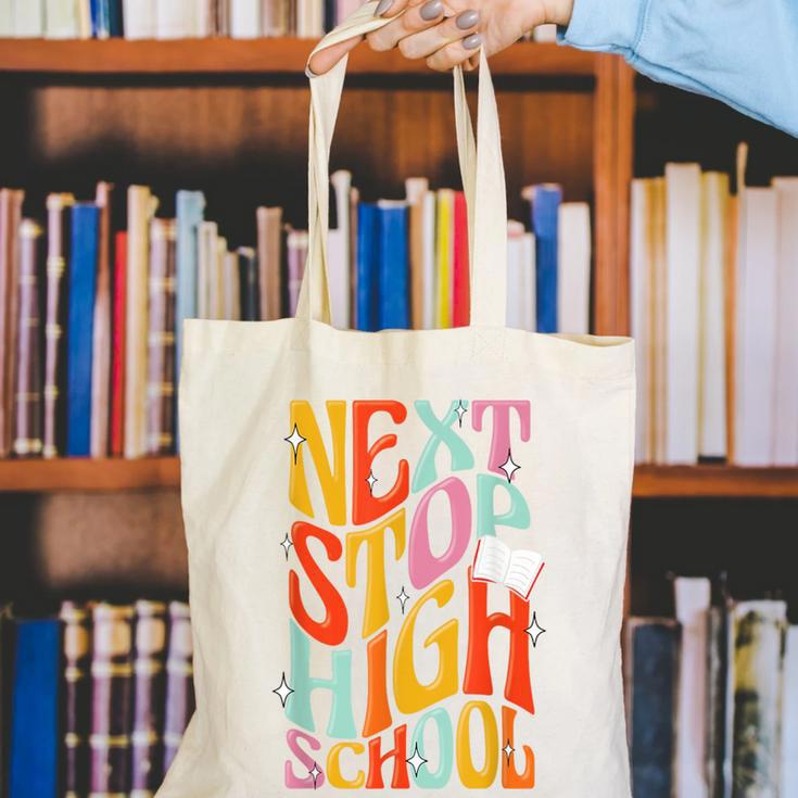 Middle School Gradution Back To School Next Stop High School Canvas Tote Bag