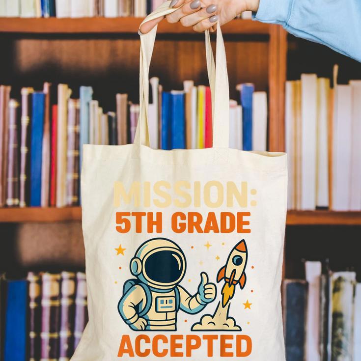 Mission Fifth 5th Grade Accepted Astronaut Back To School Canvas Tote Bag