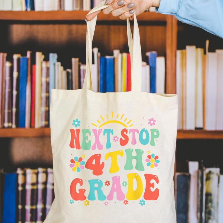 Next Stop 4th Grade Graduation To Forth Grade Back To School Canvas Tote Bag Next Stop 4th Grade Graduation To Forth Grade Back To School Canvas Tote Bag