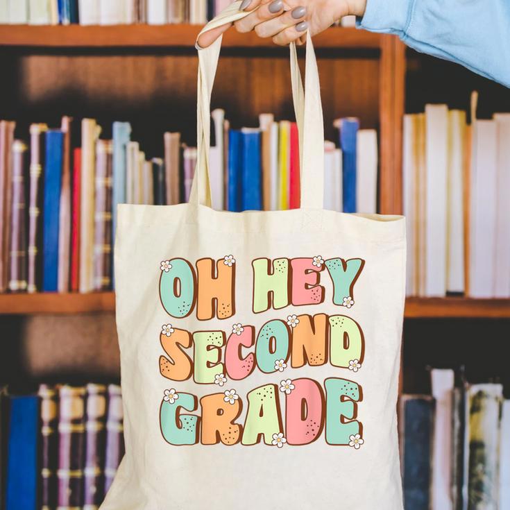 Oh Hey Second Grade Cute Groovy Back To School 2nd Grade Canvas Tote Bag Oh Hey Second Grade Cute Groovy Back To School 2nd Grade Canvas Tote Bag