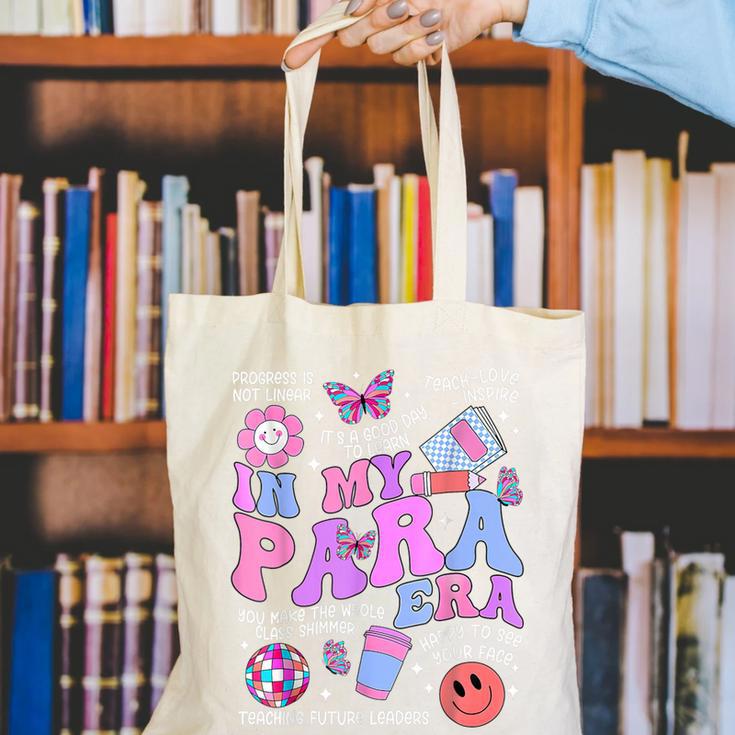 In My Para Era Paraprofessional Paraeducator Back To School Canvas Tote Bag