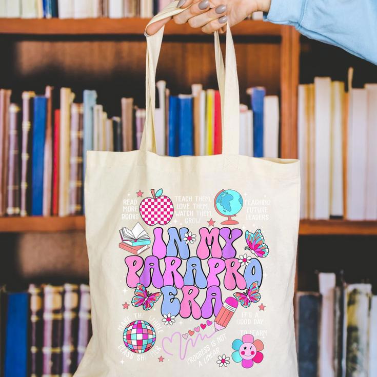 In My Parapro Era Paraprofessional First Day Back To School Canvas Tote Bag In My Parapro Era Paraprofessional First Day Back To School Canvas Tote Bag