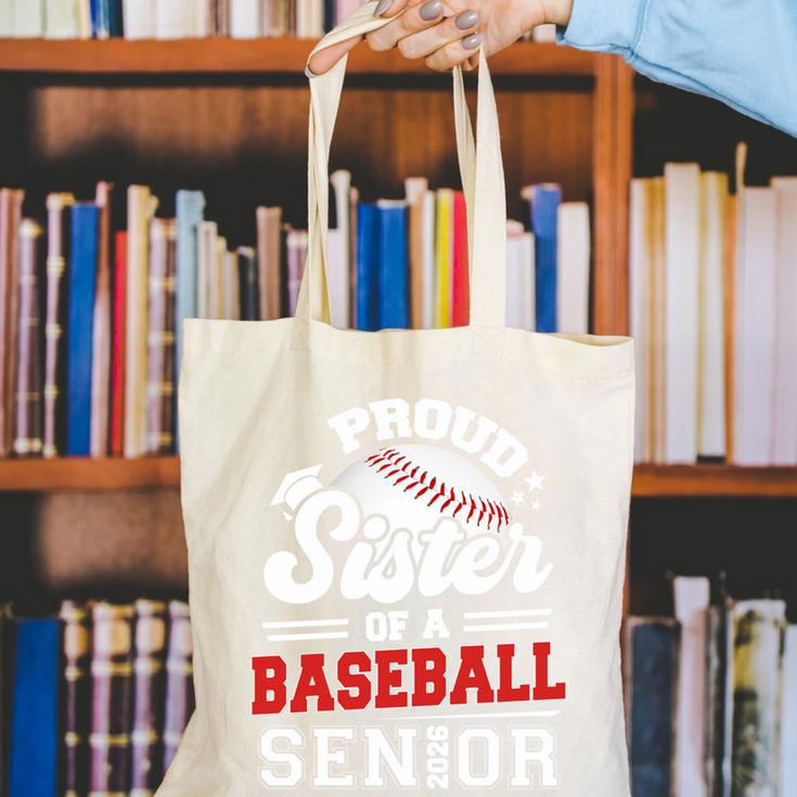 Proud Sister Of A Baseball Senior Class Of 2026 Graduation Canvas Tote Bag Proud Sister Of A Baseball Senior Class Of 2026 Graduation Canvas Tote Bag