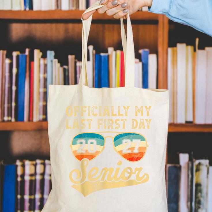 Senior Class Of 2027 Back To School Last First Day Of School Canvas Tote Bag Senior Class Of 2027 Back To School Last First Day Of School Canvas Tote Bag