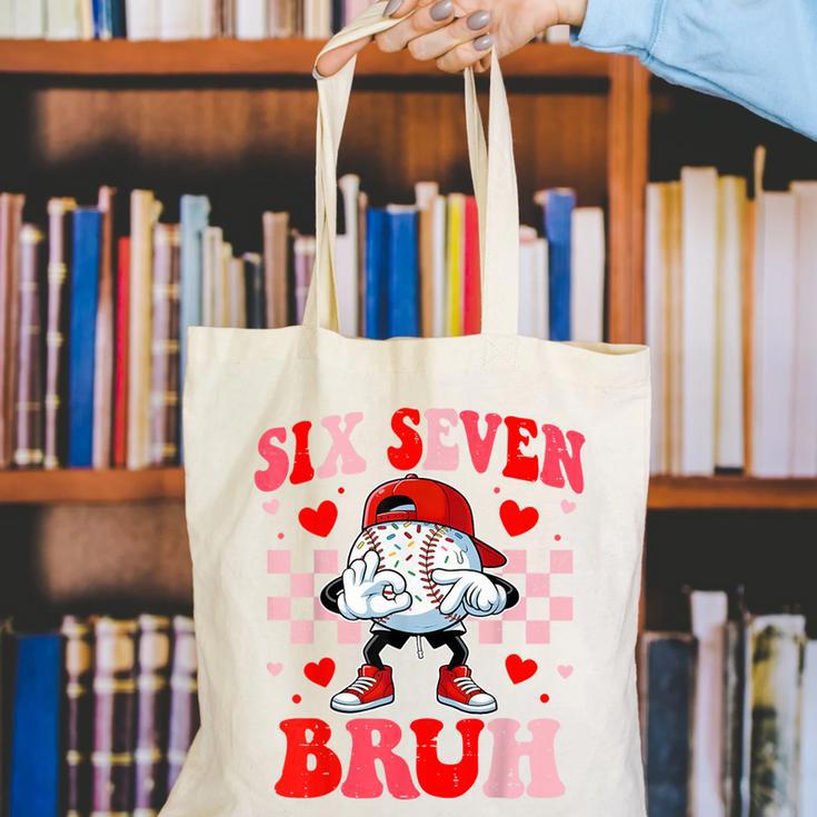 Six Seven 67 Bruh 6 7 Meme Baseball Ice Cream Drip Valentine Canvas Tote Bag