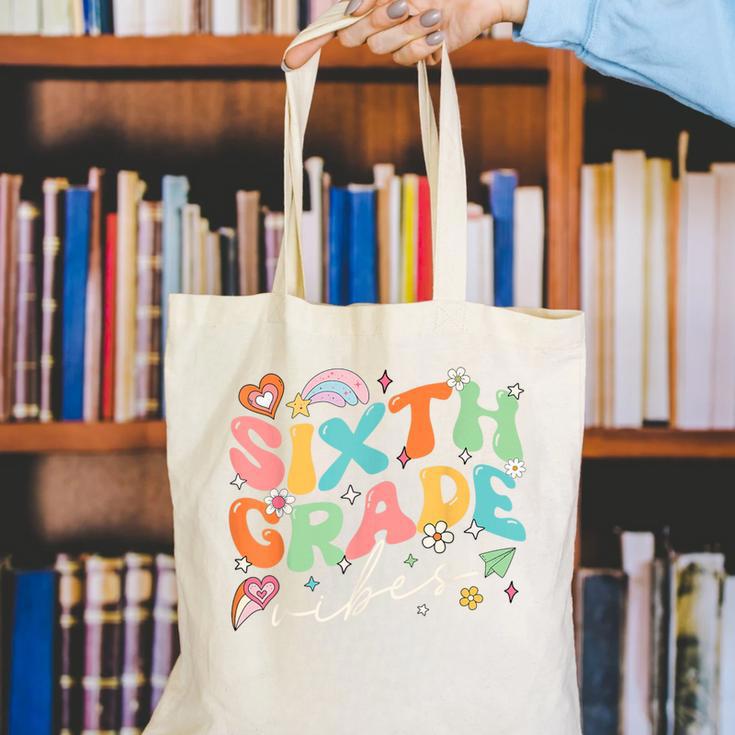 Sixth Grade Vibes 6th Grade Team Groovy Back To School Canvas Tote Bag Sixth Grade Vibes 6th Grade Team Groovy Back To School Canvas Tote Bag