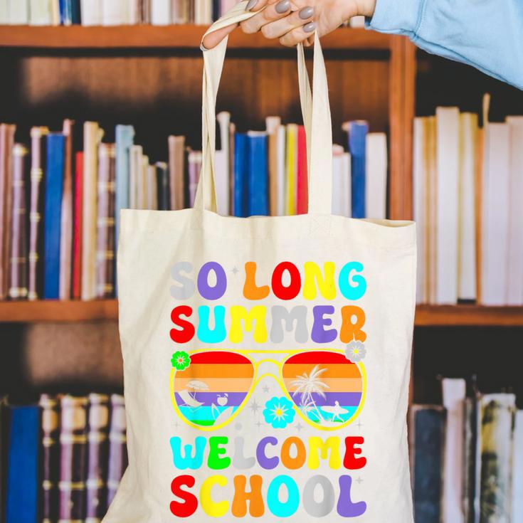So Long Summer Welcome School Back To School Academic Year Canvas Tote Bag So Long Summer Welcome School Back To School Academic Year Canvas Tote Bag