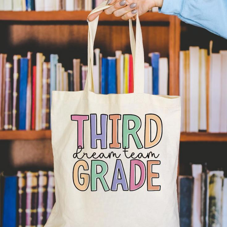 Third Grade Dream Team Back To School 3rd Grade Canvas Tote Bag Third Grade Dream Team Back To School 3rd Grade Canvas Tote Bag
