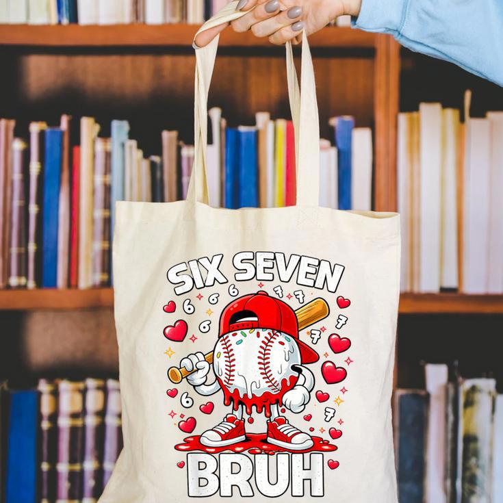 Valentines Day Six Seven Bruh 6 7 Meme Baseball Drip Boys Canvas Tote Bag Valentines Day Six Seven Bruh 6 7 Meme Baseball Drip Boys Canvas Tote Bag