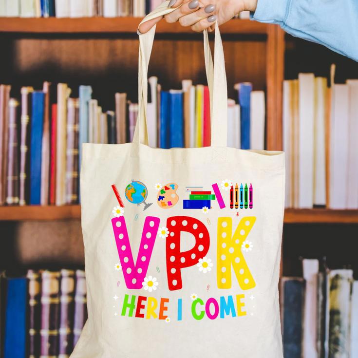 VPK Here I Come First Day Of VPK Back To School VPK Canvas Tote Bag
