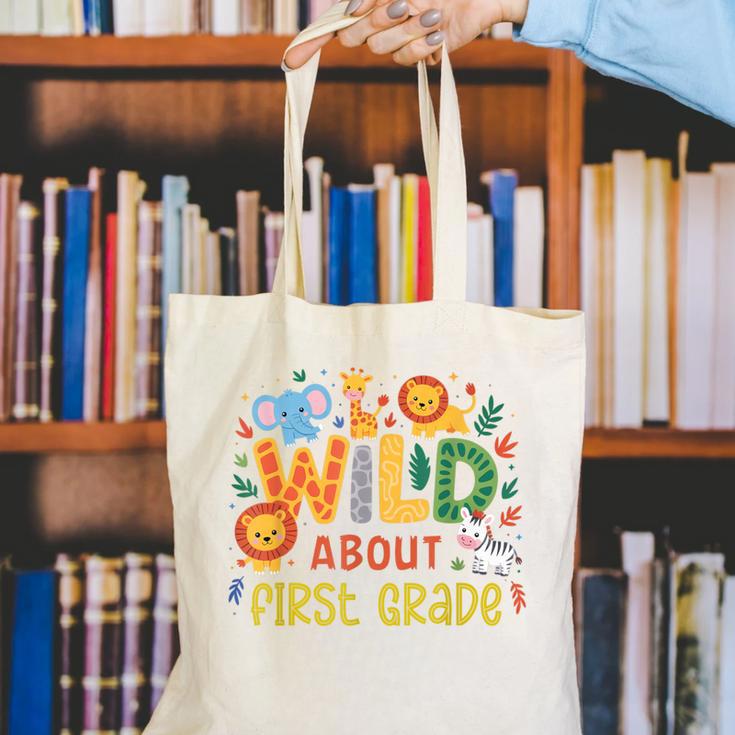 Wild About First Grade Safari Jungle Animals Back To School Canvas Tote Bag
