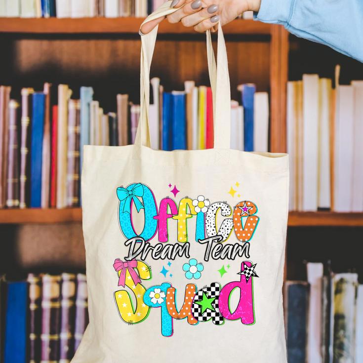 Women Office Squad Dream Team Back To School Front Office Canvas Tote Bag Women Office Squad Dream Team Back To School Front Office Canvas Tote Bag
