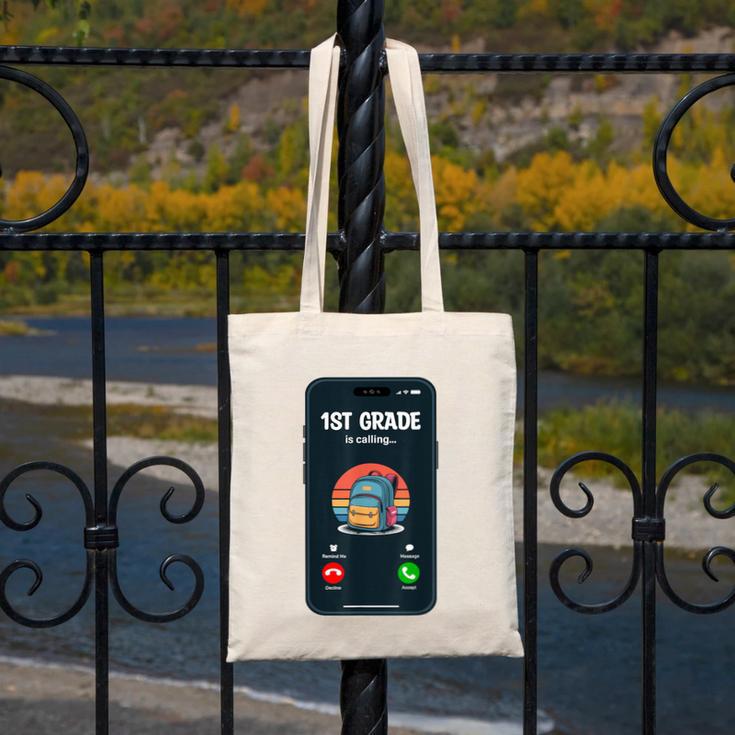 1st Grade Is Calling First Day Back To School First Grade Canvas Tote Bag 1st Grade Is Calling First Day Back To School First Grade Canvas Tote Bag