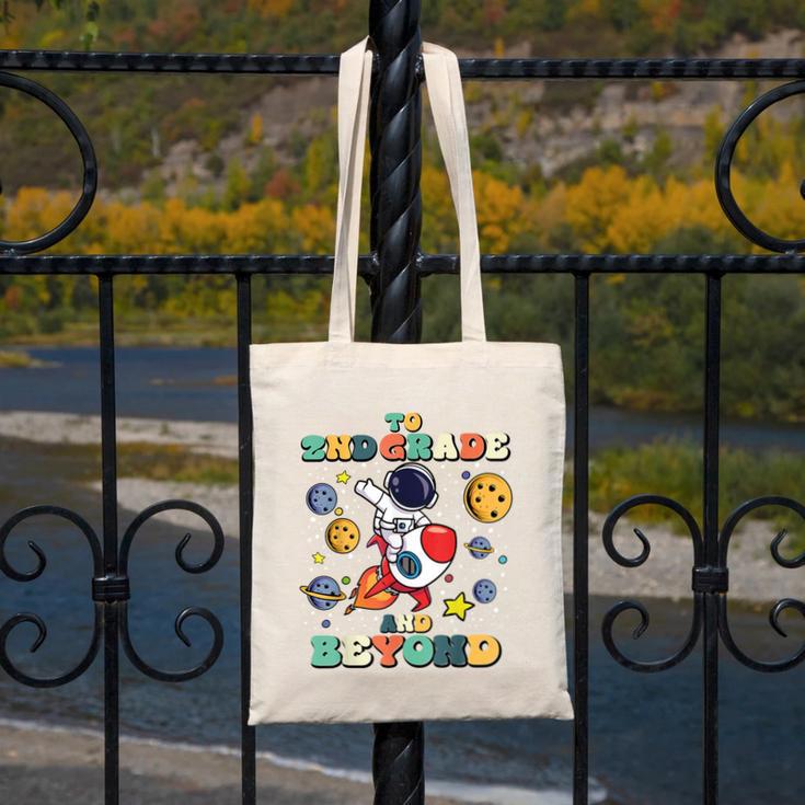 To 2nd Grade And Beyond Second Astronaut Back To School Canvas Tote Bag