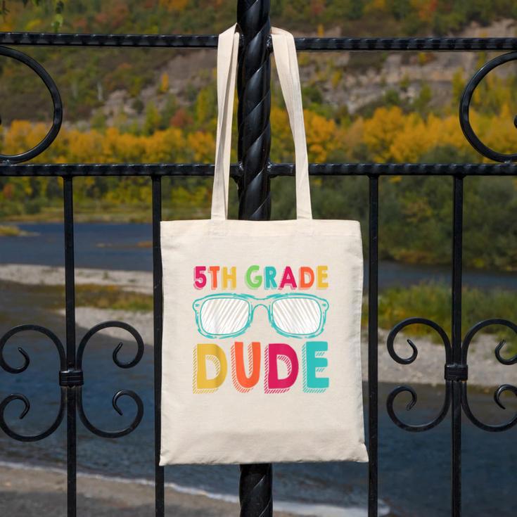 5th Grade Dude Back To School Fifth Grade Student Canvas Tote Bag 5th Grade Dude Back To School Fifth Grade Student Canvas Tote Bag
