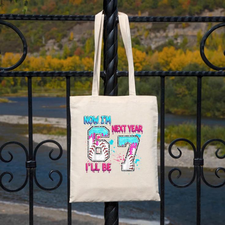 Now Im 6 Next Year I'Ll Be 7 Baseball Ice Cream Drip 67 Meme Canvas Tote Bag Now Im 6 Next Year I'Ll Be 7 Baseball Ice Cream Drip 67 Meme Canvas Tote Bag