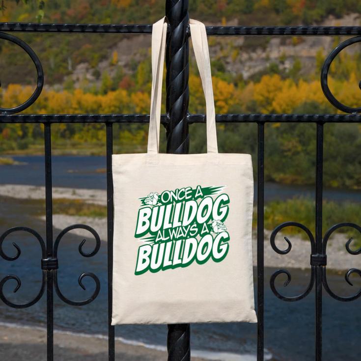 Always A Bulldog Back To School Spirit G Performance Canvas Tote Bag
