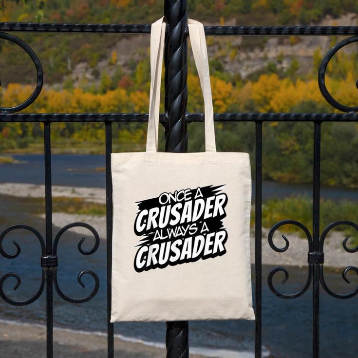 Always A Crusader Back To School Spirit Canvas Tote Bag