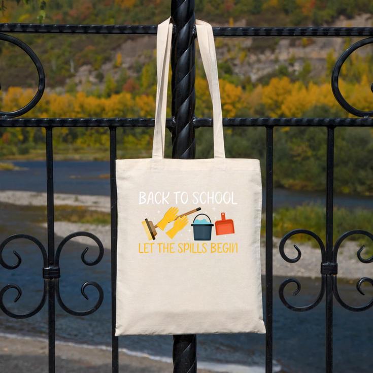 Back To School Let The Spills Begin School Custodian Canvas Tote Bag Back To School Let The Spills Begin School Custodian Canvas Tote Bag