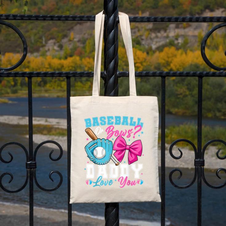 Baseball Or Bows Daddy Loves You Gender Reveal Family Canvas Tote Bag