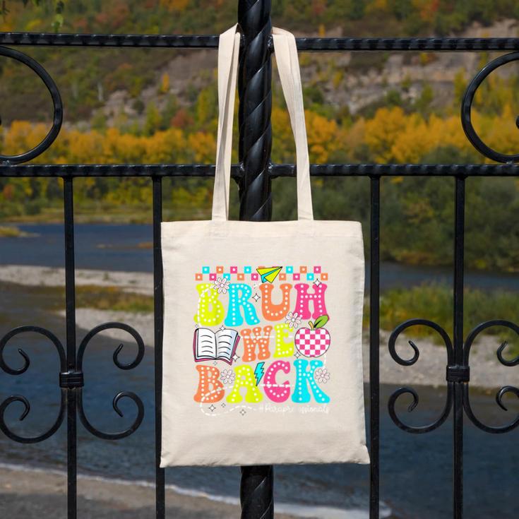 Bruh We Back Paraprofessional Back To School Canvas Tote Bag Bruh We Back Paraprofessional Back To School Canvas Tote Bag